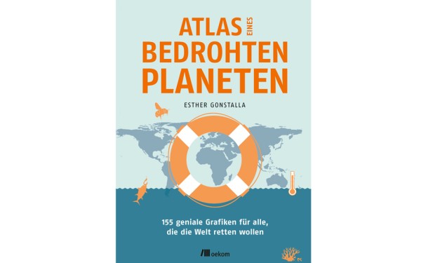 Atlas eines bedrohten Planeten