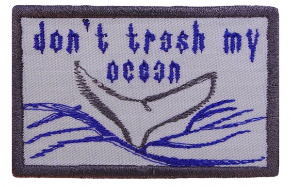 Aufnäher don&#039;t trash my ocean - Walfluke