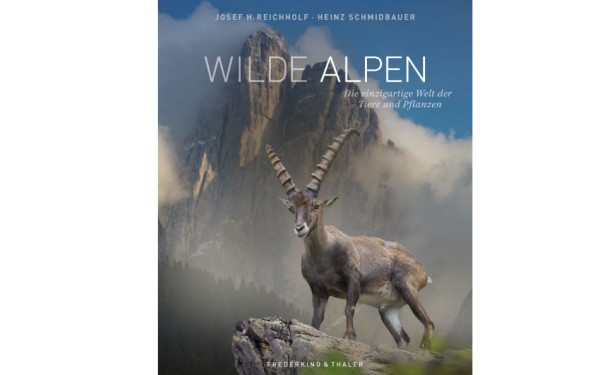 Wilde Alpen - Die einzigartige Welt der Tiere und Pflanzen